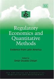 Cover of: Regulatory Economics and Quantitative Methods: Evidence from Latin America (The Crc Series on Competition, Regulation and Development)