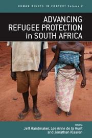 Cover of: Advancing Refugee Protection in South Africa (Human Rights in Context) (Human Rights in Context)