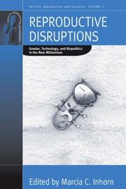 Cover of: Reproductive Disruptions: Gender, Technology, and Biopolitics in the New Millennium (Fertility, Reproduction and Sexuality)