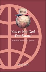 Cover of: You're Not God You Know