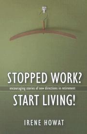 Cover of: Stopped Work Start Living