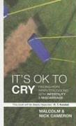 Its Ok To Cry
