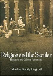 Cover of: Religion and the Secular: Historical and Colonial Formations