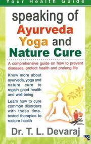 Cover of: Speaking of Ayurveda, Yoga and Nature Cure (Your Health Guide)