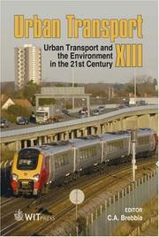 Cover of: Urban Transport XIII: Urban Transport and the Environment in the 21st Century