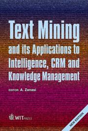 Cover of: Text Mining and its Applications to Intelligence, CRM and Knowledge Management (Advances in Management Information) (Advances in Management Information) (Advances in Management Information)