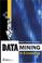 Cover of: Data Mining in E-learning (Advances in Management Information)