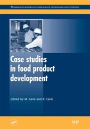 Cover of: Case Studies in Food Product Development by M. Earle, R.L. Earle, M. Earle, R.L. Earle