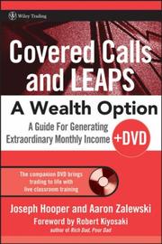 Cover of: Covered Calls and LEAPS--A Wealth Option + DVD by Joseph R. Hooper, Aaron R. Zalewski