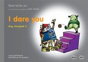 Cover of: Read Write Inc.: Set 7 Grey: Colour Storybooks: I Dare You