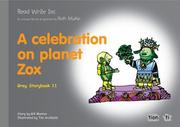 Cover of: Read Write Inc.: Set 7 Grey: Colour Storybooks: A Celebration of Planet Zox