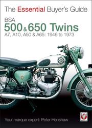 Cover of: BSA 500 & 650 Twins: A7, A10, A50 & A65:  1946 to 1973 (Essential Buyer's Guide)