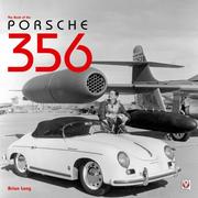 Cover of: The Book of the Porsche 356 by Brian Long, Brian Long