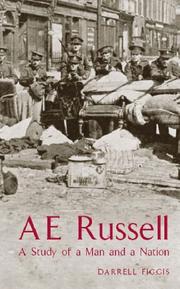 AE (George W. Russell) a Study of a Man and a Nation by Darrell Figgis