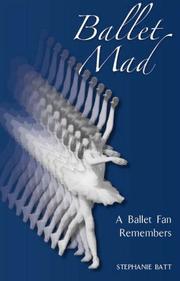 Cover of: Ballet Mad by Stephanie Batt