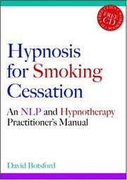 Cover of: Hypnosis for Smoking Cessation: An Nlp and Hypnotherapy Practitioner's Manual