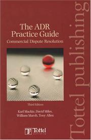 Cover of: The ADR Practice Guide Commercial Dispute Resolution