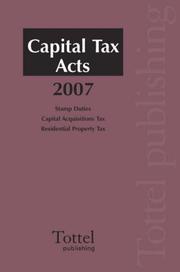 Cover of: Capital Tax Acts 2007