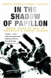 In the Shadow of Papillon by Frank Kane