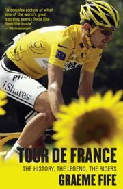 Cover of: Tour de France by Graeme Fife, Graeme Fife