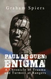 Cover of: Paul Le Guen: Enigma by Graham Spiers