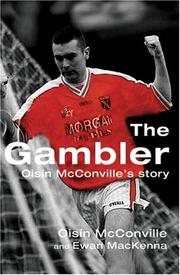 Cover of: The Gambler: Oisin McConville's Story