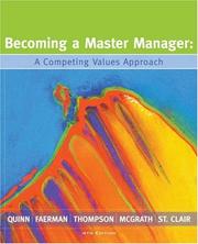 Cover of: Becoming a Master Manager: A Competing Values Approach