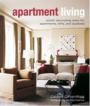 Cover of: Apartment Living: Stylish Decorating Ideas for Apartments, Lofts, and Duplexes