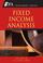 Cover of: Fixed Income Analysis (CFA Institute Investment Series)