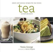 Tea Cookbook by Tonia George