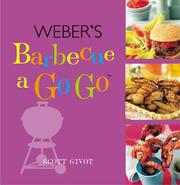Cover of: Weber's Barbecue a Go Go (Webers)