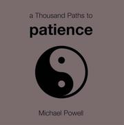 Cover of: A Thousand Paths to Patience (Thousand Paths to)