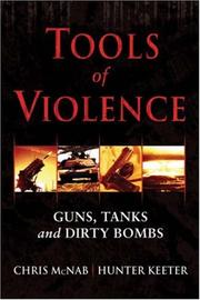 Cover of: Tools of Violence by Chris McNab, Hunter Keeter