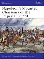 Cover of: Napoleon's Mounted Chasseurs of the Imperial Guard by Ronald Pawly