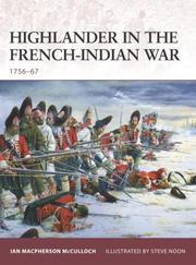 Cover of: Highlander in the French-Indian War by Ian Macpherson Mcculloch, Ian Macpherson Mcculloch