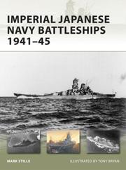 Cover of: Imperial Japanese Navy Battleships 1941-45 by Mark Stille