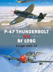 Cover of: P-47 Thunderbolt vs Bf 109G by Martin Bowman