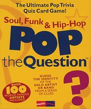 Cover of: Pop The Question - Soul, Funk & Hip Hop (The Game Series) | Music Sales