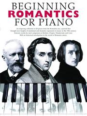 Cover of: Beginning Romantics For Piano (Beginning) by Music Sales, Music Sales