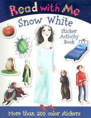 Cover of: Read with Me Snow White: Sticker Activity Book (Read with Me (Make Believe Ideas))