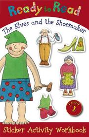 Cover of: Ready to Read the Elves and the Shoemaker Sticker Activity Workbook (Ready to Read: Level 2 (Make Believe Ideas))