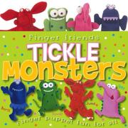 Cover of: Finger Friends Tickle Monsters (Finger Friends)
