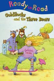 Cover of: Ready to Read Goldilocks and the Three Bears (Ready to Read: Level 1 (Make Believe Ideas))