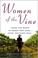 Cover of: Women of the Vine