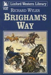 Cover of: Brigham's Way (Linford Western) by Richard Wyler