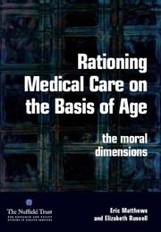 Rationing Medical Care on the Basis of Age by Elizabeth Russell