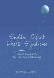 Cover of: Sudden Infant Death Syndrome | Dawne J. Gurbutt