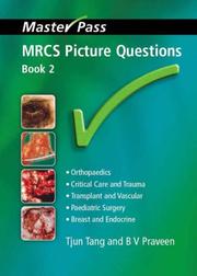 MRCS Picture Questions by Tjun Tang, B. V. Praveen