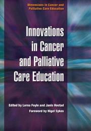 Cover of: Innovations in Cancer and Palliative Care Education (Dimensions in Cancer and Palliative Care Education)