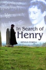 In Search of Henry by Arnold Powell